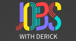 Jobs With Derick
